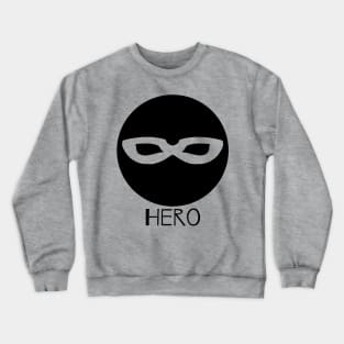 Black Mask - Hero Crewneck Sweatshirt